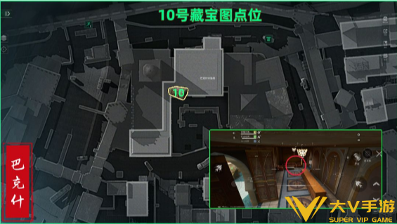 三角洲行动巴克什藏宝图位置合集7 三角洲行动巴克什藏宝图位置合集7
